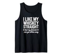 Me Gusta mi Whisky Directo Pero mis Amigos Pueden IR de Cualquier Manera Camiseta sin Mangas
