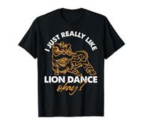 Me gusta mucho la danza del león Camiseta