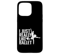 Me gusta mucho la pasión de la danza del ballet Carcasa para iPhone 15 Pro Max