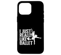 Me gusta mucho la pasión de la danza del ballet Carcasa para iPhone 16 Pro Max