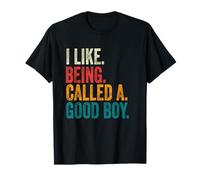 Me Gusta Que me llamen un Buen Chico Camiseta