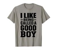 Me Gusta Que me llamen un Buen Chico Cita sarcástica Camiseta