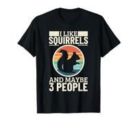 Me Gustan Las Ardillas y Tal Vez 3 Personas Ardilla Divertida Camiseta