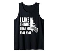 Me Gustan Las Cosas Que Van a Pew Pew Funny Gun Amante Camiseta sin Mangas