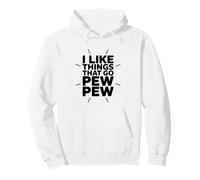 Me Gustan Las Cosas Que Van a Pew Pew Funny Gun Amante Sudadera con Capucha