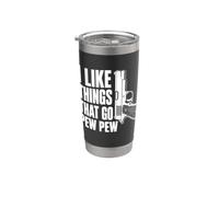 Me gustan las cosas que van a Pew Pew Funny Gun Amante Vaso térmico de acero inoxidable de doble pared