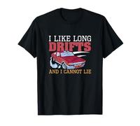 Me Gustan Las derivas largas y no Puedo mentir a la Deriva Drifters Divertidos Camiseta