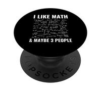 Me Gustan Las matemáticas y Tal Vez 3 Personas Matemáticas Divertidas PopSockets PopGrip Adhesivo