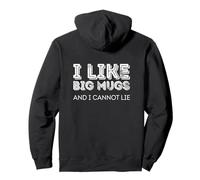 Me Gustan Las Tazas Grandes y no Puedo mentir Sudadera con Capucha