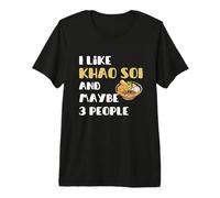 Me Gustan los Fideos Khao SOI y Tal Vez 3 Personas FunnyThailand Food Camiseta Premium