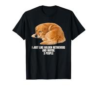 Me Gustan los Golden Retrievers Y Tal Vez 3 Meme Side Eye Dog Camiseta