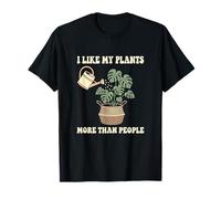 Me Gustan más mis Plantas Que Las Personas Aficionado botánico Camiseta