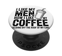 Me Gustan mis Hombres Café sarcástico Humor matutino Mujeres descaradas PopSockets PopGrip Adhesivo