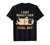 Me Gustan Mucho los Pugs, Ok, Amante de los Animales, Lindo Perro Camiseta
