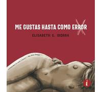 Me gustas hasta como error