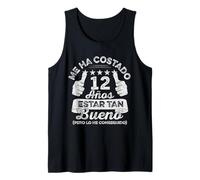 me ha costado 12 años Estar Tan Bueno 12 Cumpleaños Camiseta sin Mangas