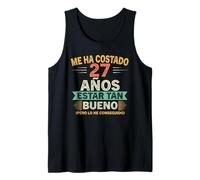 Me Ha Costado 27 Años Estar Tan Bueno 27 Cumpleaños Camiseta sin Mangas
