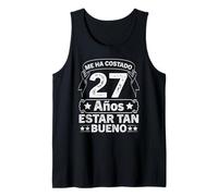Me Ha Costado 27 Años Estar Tan Bueno 27 Cumpleaños Camiseta sin Mangas