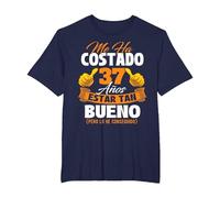 Me ha costado 37 años Estar Tan Bueno - Cumpleaños Camiseta, Hombre Tallas Grandes, Azul Marino, 5X Alto