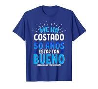 Me Ha Costado 50 Años Estar Tan Bueno Regalo 50 Cumpleaños Camiseta, Hombre, Azul Real, M