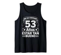 Me Ha Costado 53 Años Estar Tan Bueno 53 Cumpleaños Camiseta sin Mangas