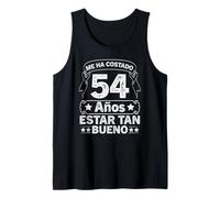 Me Ha Costado 54 Años Estar Tan Bueno 54 Cumpleaños Camiseta sin Mangas