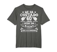 Me Ha Costado 60 Años Cumpleaños Hombres Mujeres Camiseta