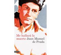 Me hallará la muerte (Áncora & Delfín)