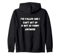 Me he caído y no Puedo levantarme. Ya no es Tan Gracioso. Sudadera con Capucha