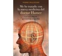 me he tratado con la nueva medicina del doctor hamer: un extraord inar