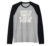 Me identifico como sediento, mis pronombres Son Beer Me Camiseta Manga Raglan