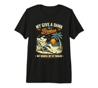 Me Importa un bledo, no me Preocupa, no es mi Problema, es Gracioso Camiseta Premium