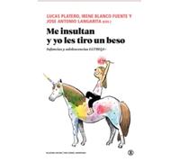 ME INSULTAN Y YO LES TIRO UN BESO (GENERAL UNIVERSITARIA (SGU))