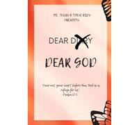 Me, Jesus and These Kids Presents: Dear Diary, Dear God