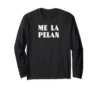 Me La Pelan Funny Mexican Slang Words Spanish Manga Larga