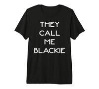 Me Llaman Blackie Camiseta Premium