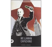 Me llaman Capuchino (Narrativa)