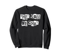 Me Llaman Chuy Sudadera