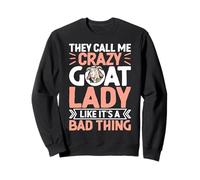 Me Llaman Crazy Goat Lady como si Fuera Algo Malo Sudadera