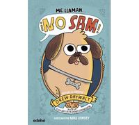 ME LLAMAN ¡NO SAM! (MI BIBLIOTECA)