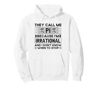 Me Llaman Pi Porque Soy irracional - Funny Pi Day Sudadera con Capucha