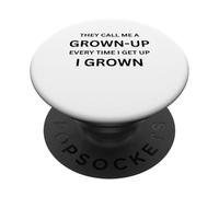 Me Llaman una Actitud de cumpleaños de una Persona Mayor PopSockets PopGrip Adhesivo