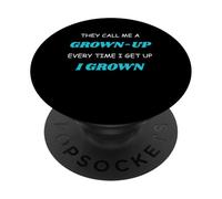 Me Llaman una Actitud de cumpleaños de una Persona Mayor PopSockets PopGrip Adhesivo