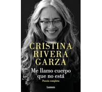 Me llamo cuerpo que no está / My Name Is a Body That Is Not