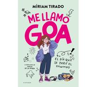 Me llamo Goa 1 El día que se paro el mundo