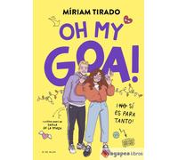 Me llamo Goa 3. Oh my Goa. NUEVO. ENVÍO URGENTE (Librería Agapea)
