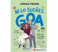 Me llamo Goa 5 - ¡Ni lo sueñes, Goa. NUEVO. ENVÍO URGENTE (Agapea)