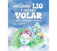 Me llamo Lio y quiero volar