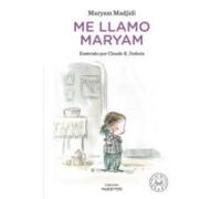 Me llamo Maryam – Colección Huesitos – Blackie Books