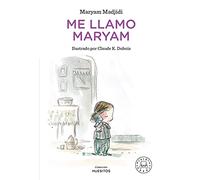 Me llamo Maryam (HUESITOS)
